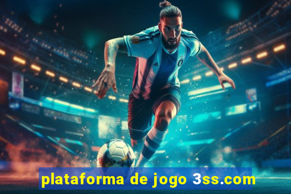 plataforma de jogo 3ss.com